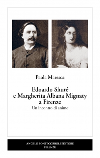 Edoardo Shur  e Margherita Albana Mignaty  a Firenze